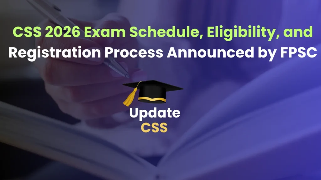 CSS 2026 exam schedule