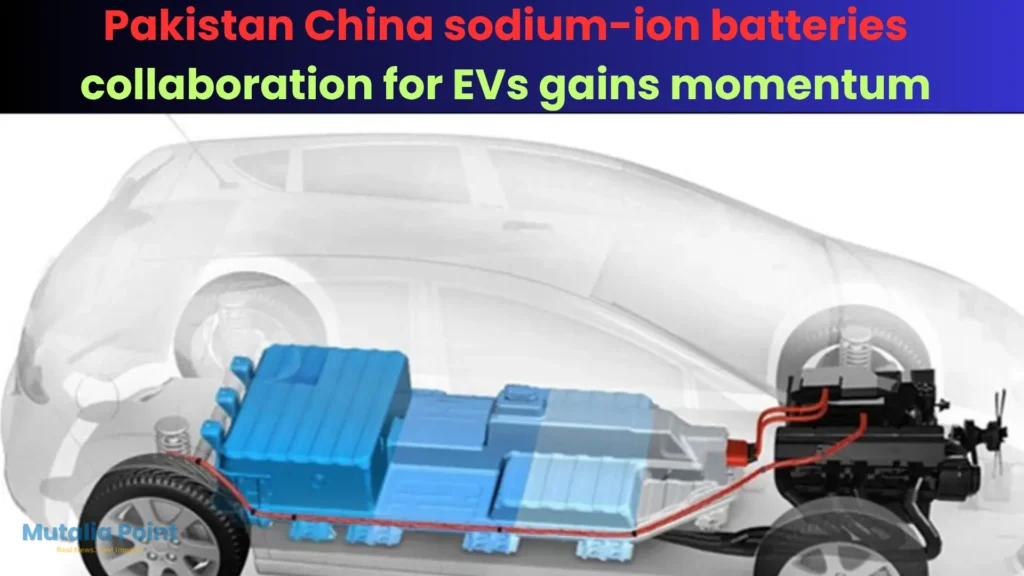 Pakistan China sodium-ion batteries collaboration