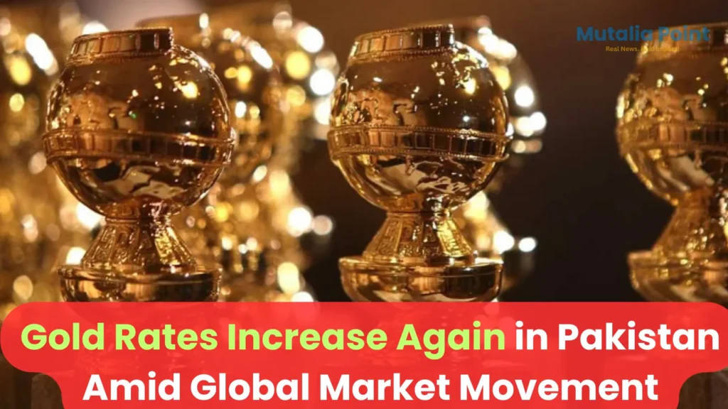 Gold rates increase again in Pakistan